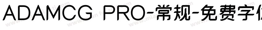 ADAMCG PRO-常规字体转换